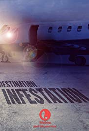 Destination: Infestation (2007)