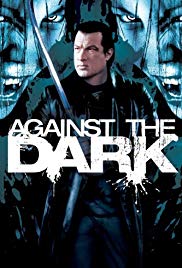 Watch Full Movie :Against the Dark (2009)