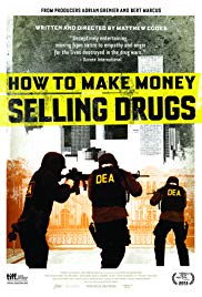 How to Make Money Selling Drugs (2012)