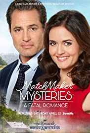 Matchmaker Mysteries: A Fatal Romance (2020)