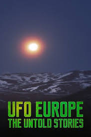 UFO Europe: The Untold Stories