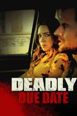 Deadly Due Date (2021)