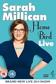 Sarah Millican Home Bird Live (2014)