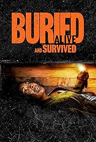 Watch Full Movie :Buried Alive and Survived (2024)