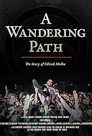 A Wandering Path The Story of Gilead Media (2023)