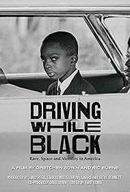 Driving While Black Race, Space and Mobility in America (2020)