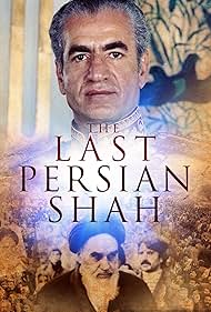 The Last Persian Shah (2019)