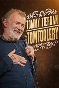 Tommy Tiernan: Tomfoolery (2024)