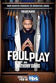 Foul Play with Anthony Davis (2025)