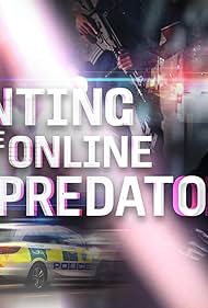 Hunting the Online Sex Predators (2025)