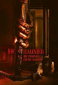 The Haunted, the Possessed and the Damned (2023)