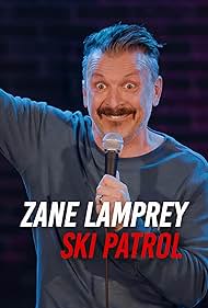 Zane Lamprey Ski Patrol (2024)