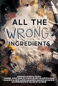 Watch Full Movie :All the Wrong Ingredients (2024)