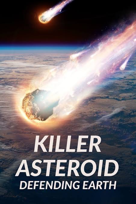 Killer Asteroid: Defending Earth (2022)