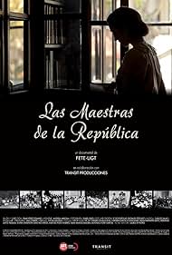 Las maestras de la Republica (2013)