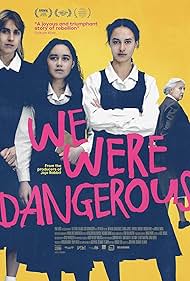 We Were Dangerous (2024)