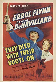 They Died with Their Boots On (1941)