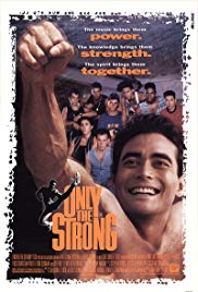 Only the Strong (1993)